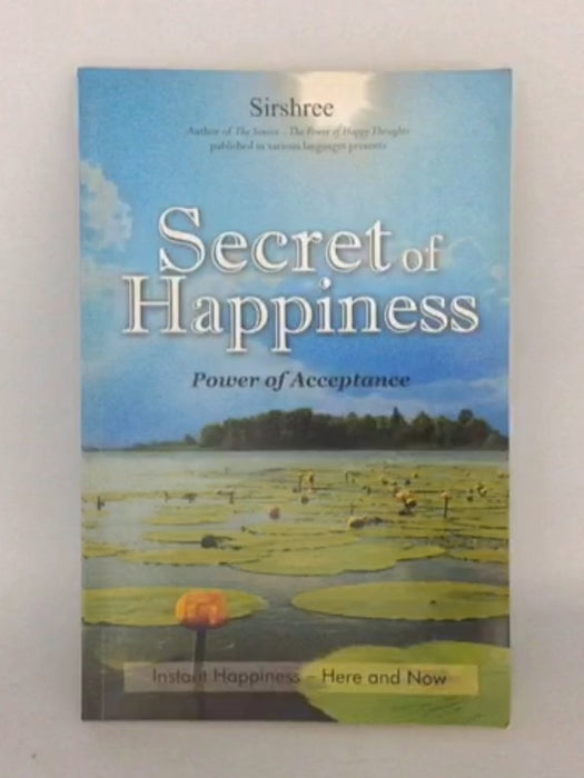 Secret of Happiness - Sirshree; 