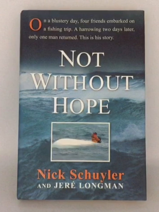 Not Without Hope - Nick Schuyler; Jere Longman; 