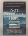 Not Without Hope - Nick Schuyler; Jere Longman; 