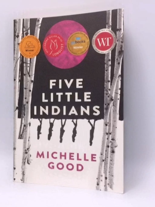 Five Little Indians - Michelle Good; 