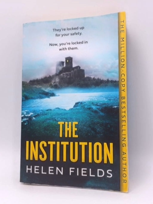 The Institution - Helen Fields; 