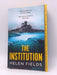 The Institution - Helen Fields; 
