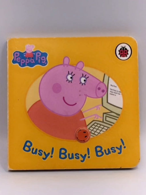 Peppa Pig (Busy! Busy! Busy!) - Boardbook - Neville Astley; Mark Baker; 