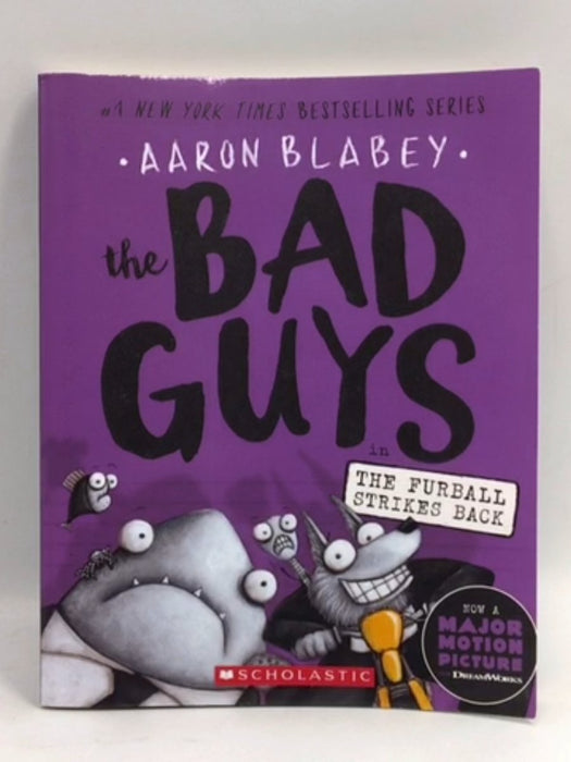 The Bad Guys in the Furball Strikes Back #3 - Aaron Blabey