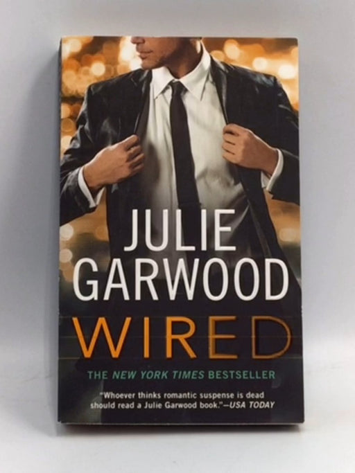 Wired - Julie Garwood; 