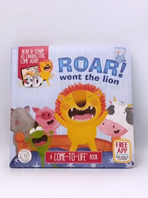 Roar! Went the Lion- Hardcover  - Joshua George; 