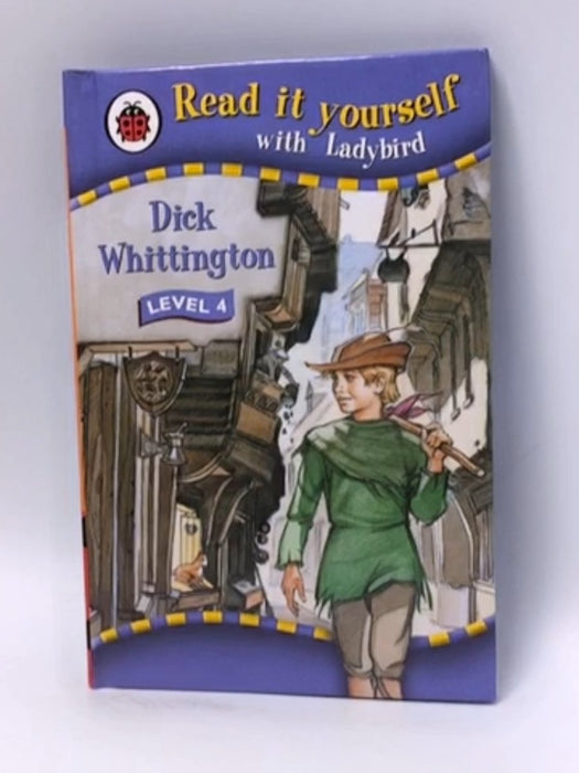 Read It Yourself Level 4 Dick Whittington - Hardcover - Ladybird; 