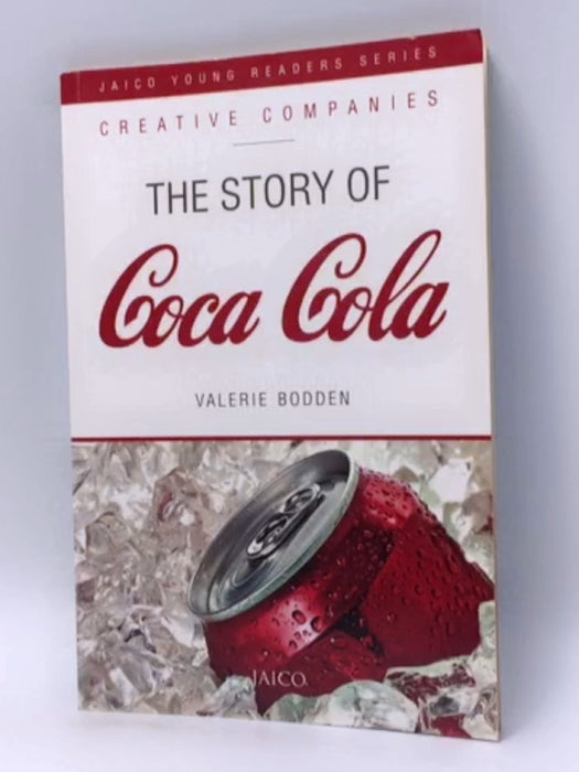 The Story of Coca Cola - Valerie Bodden