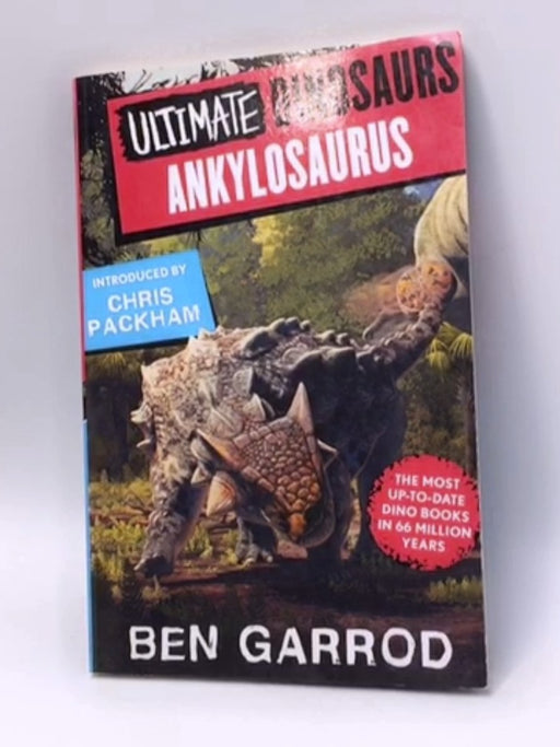 Ankylosaurus - Ben Garrod; 