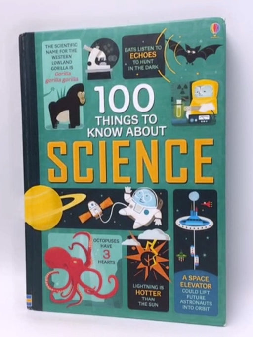 100 Things to Know about Science - Hardcover - Collectif; 