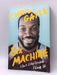 Six Machine: I Don't Like Cricket . . . I Love It - Chris Gayle; 