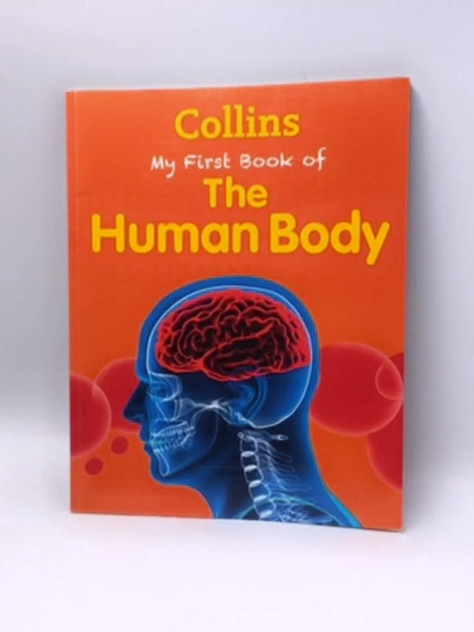 Collins: My First Book Of The Human Body - HarperCollins