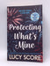 Protecting What's Mine - Lucy Score; 