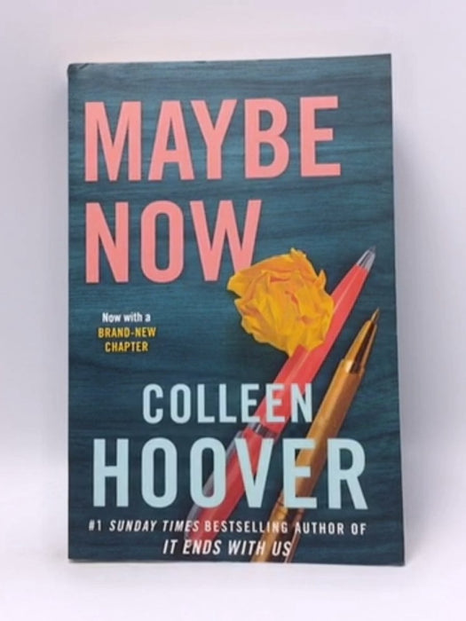 Maybe Now - Colleen Hoover; 