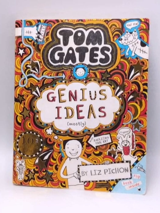 Tom Gates : Genius Ideas  - Liz Pichon