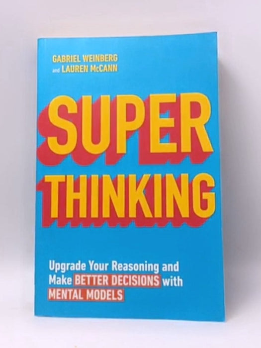 Super Thinking - Gabriel Weinberg; Lauren McCann; 