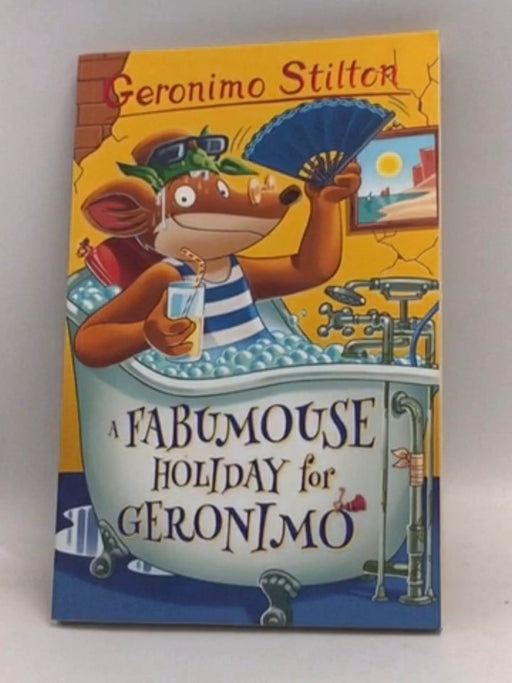 Fabumouse Holiday for Geronimo  - Geronimo Stilton; 