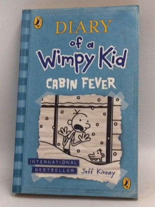 Diary of a Wimpy Kid: Cabin Fever - Jeff Kinney