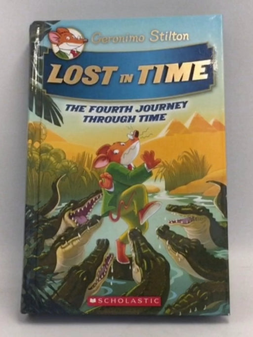 Lost in Time - Hardcover - Geronimo Stilton; 
