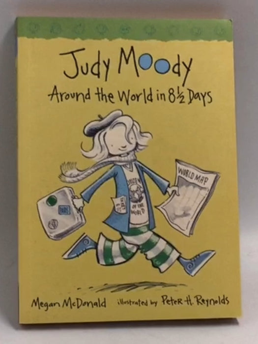 Around the World in 8 1/2 Days,  Judy Moody #7  - Megan McDonald