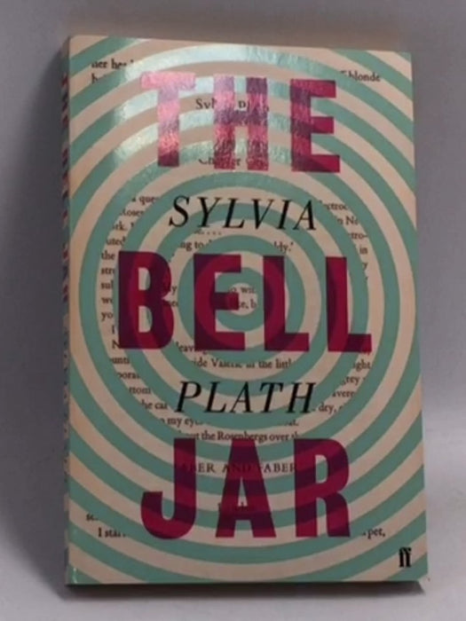 The Bell Jar - Plath, Sylvia; 