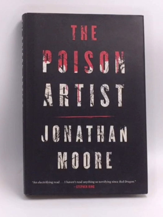 The Poison Artist  - Hardcover - Jonathan Moore