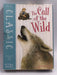 The Call of the Wild / Brown Wolf  - Jack London