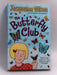 The Butterfly Club - Jacqueline Wilson; 