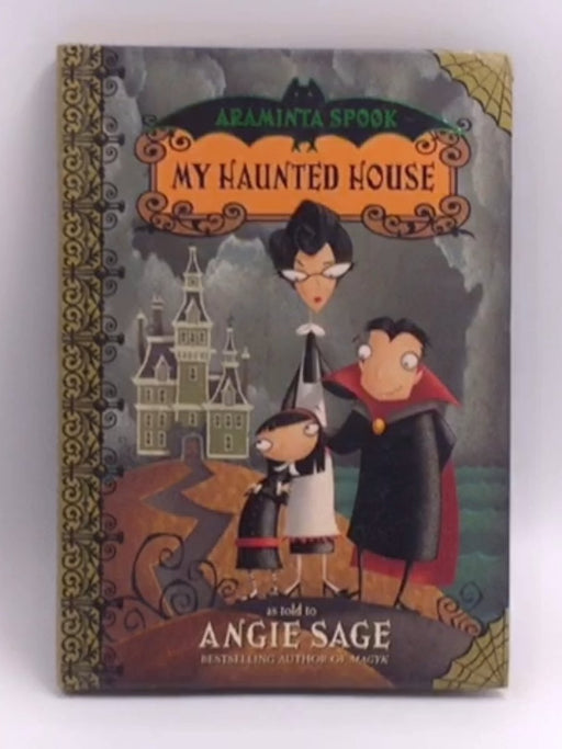 My Haunted House - Hardcover - Angie Sage AN JI SA QI )