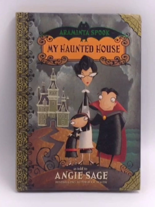 My Haunted House - Hardcover - Angie Sage AN JI SA QI )