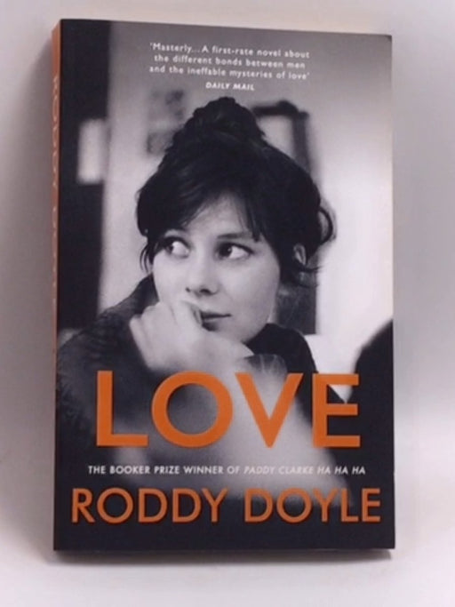 Love: Roddy Doyle   - Roddy Doyle