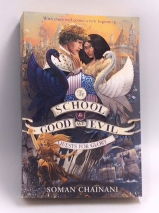 The School for Good and Evil: Quests for Glory  - Soman Chainani