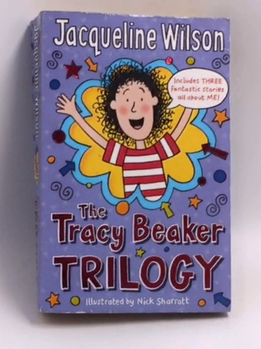 The Tracy Beaker Trilogy - Jacqueline Wilson
