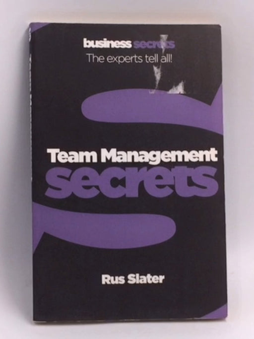 Team Management   - Rus Slater