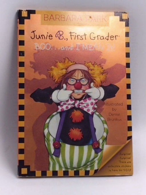 Junie B., First Grader: Boo...and I Mean It!   - Barbara Park