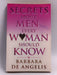 Secrets About Men Every Woman Should Know - Barbara De Angelis