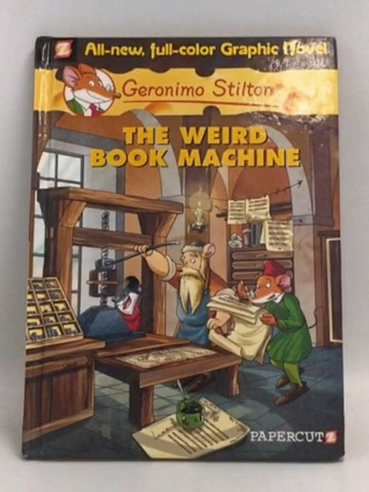 The Weird Book Machine- [Hardcover] - Geronimo Stilton