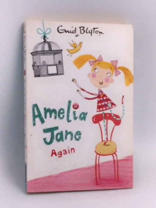 Amelia Jane Again! - Enid Blyton