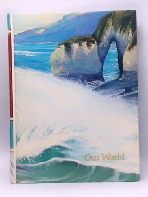 Our World- Hardcover - Childcraft International