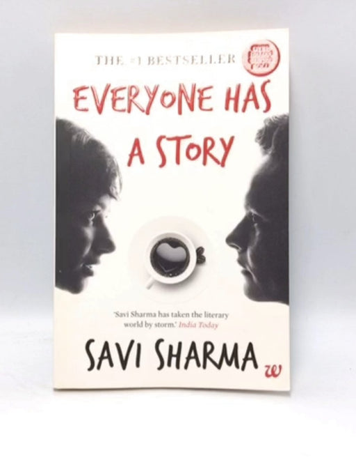 Everyone Has a Story - Savi Sharma; 