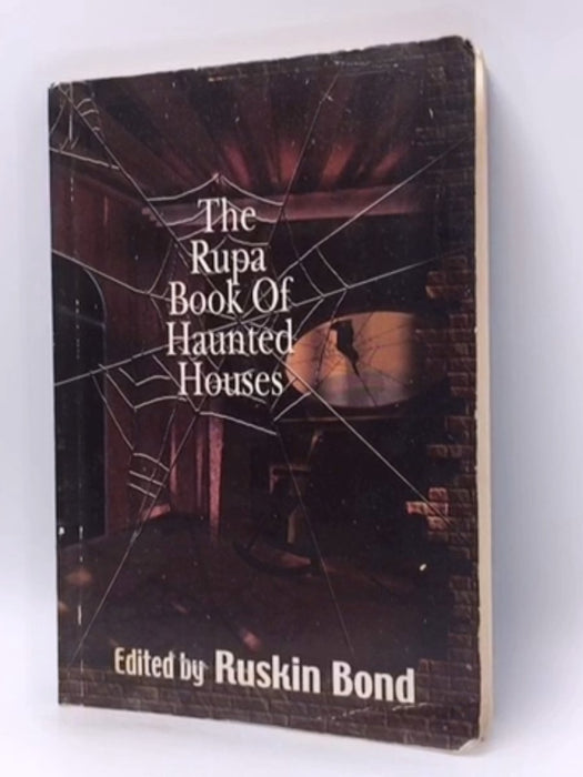 The Rupa Book of Haunted Houses - Ruskin Bond