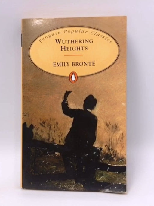 Wuthering Heights - Emily Brontë; 