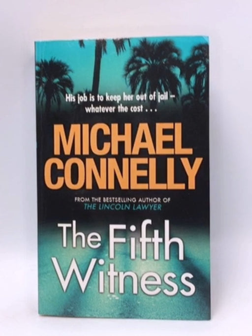 The Fifth Witness - Michael Connelly