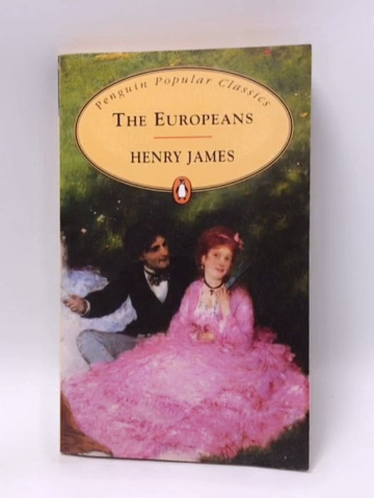 The Europeans - Henry James; 