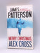 Merry Christmas, Alex Cross - James Patterson; 