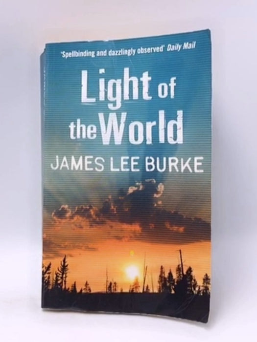 Light of the World - James Lee Burke; 