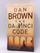 The Da Vinci Code - Dan Brown; 