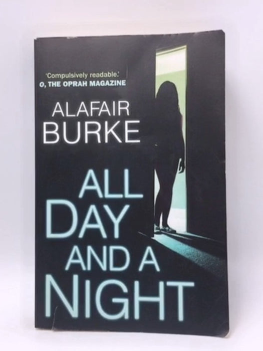 All Day and a Night - Alafair Burke; 