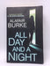 All Day and a Night - Alafair Burke; 