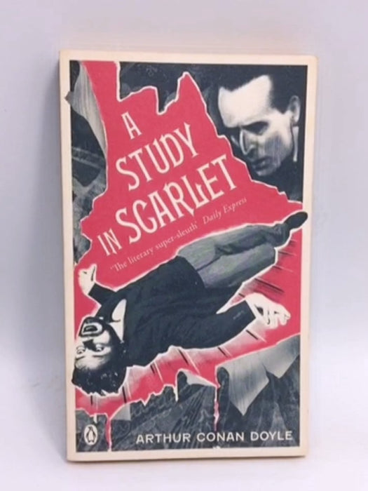 A Study in Scarlet - Arthur Conan Doyle; 